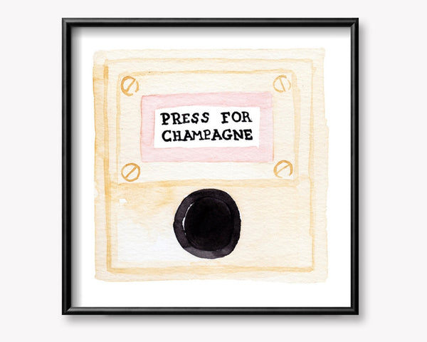 Press For Champagne Print