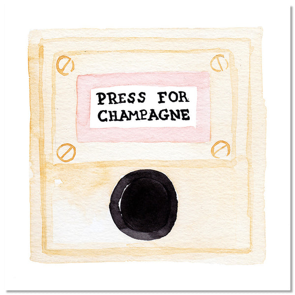Press For Champagne Print