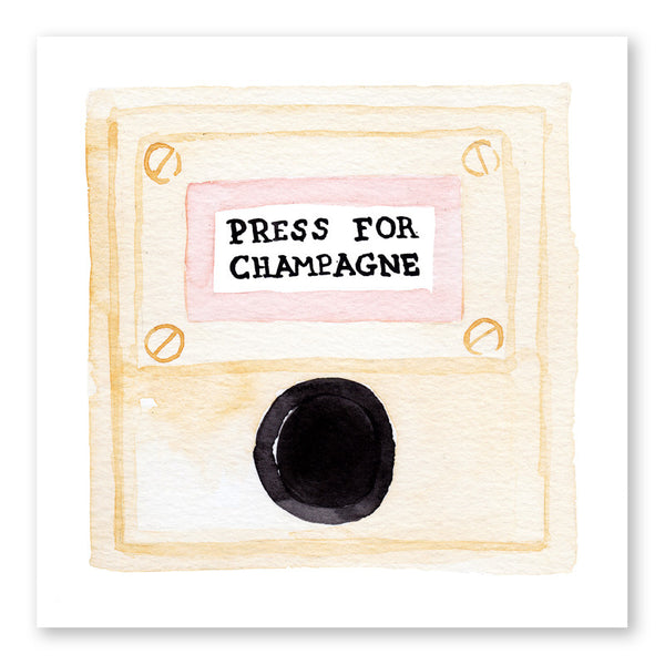 Press For Champagne Print